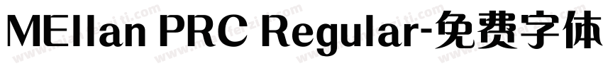 MEllan PRC Regular字体转换